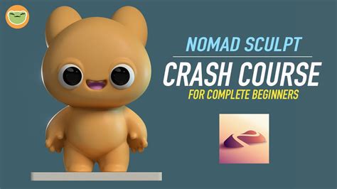 Nomad Sculpt Crash Course for Complete Beginners - Version 1.78 - YouTube