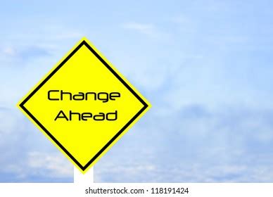 Change Ahead Sign Stock Photo 118191424 | Shutterstock