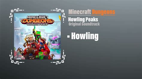 Howling - Minecraft Dungeons OST | Howling Peaks - YouTube