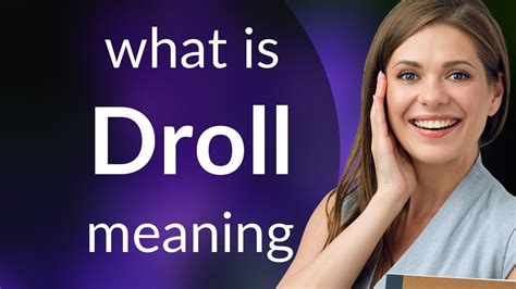 Droll — DROLL meaning - YouTube