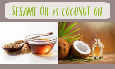 Sesame Oil vs Coconut Oil: The Ultimate Verdict - The Coconut Mama