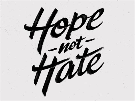 Hope Not Hate by Grant Willingham on Dribbble