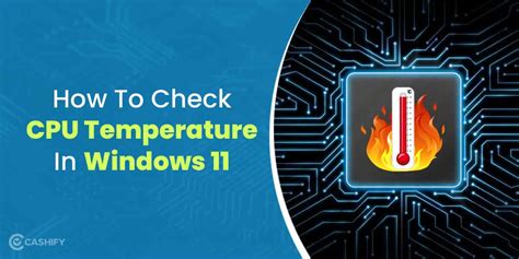 Best Tools To Check GPU And CPU Temperature On Windows