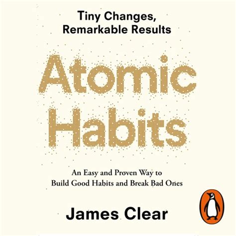 Stream Atomic Habits - written and read by James Clear from Penguin ...