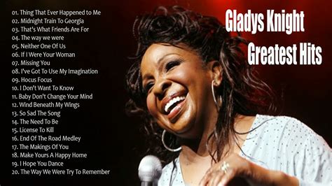 The Best Of Gladys Knight Songs Gladys Knight Greatest Hits - YouTube