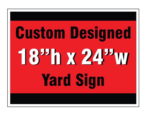 Buy our "Custom 18 x 24" yard sign at Signs World Wide