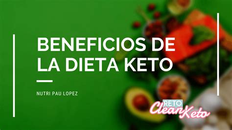 Beneficios de la Dieta Keto - Reto Clean Keto