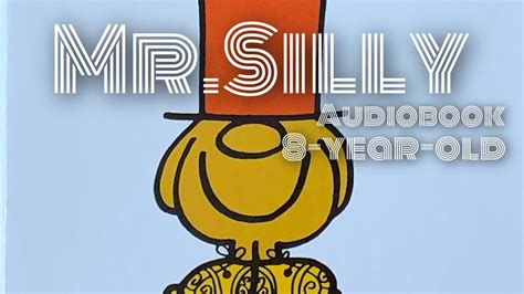 Mr. Silly/ audio book/8-year-old - YouTube