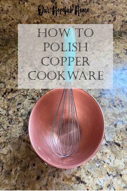 Our Hopeful Home: How to Polish Copper Cookware