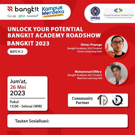 See Unlock Your Potential - Bangkit Academy Roadshow 2023 Batch 2 at Google Developer Student ...