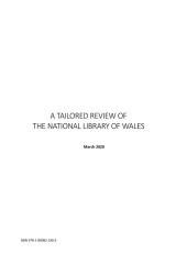 National Library of Wales: Tailored review of the National Library of Wales | GOV.WALES