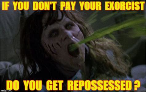 Exorcist Meme