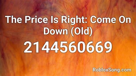 The Price Is Right: Come On Down (Old) Roblox ID - Roblox music codes