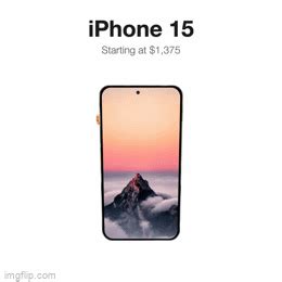 iPhone 15 - Imgflip