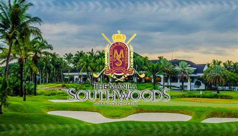 MANILA SOUTHWOODS GOLF AND COUNTRY CLUB