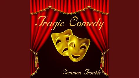 Tragic Comedy - YouTube