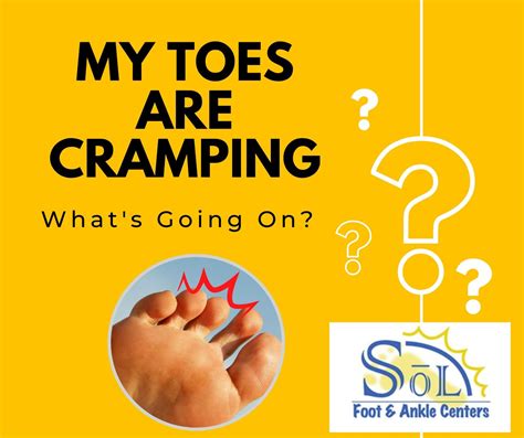 What is The Cause of Toe Cramps | Sol Foot & Ankle Centers