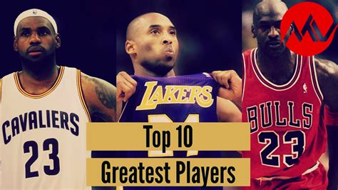 Top 10 Greatest Players in NBA History - YouTube