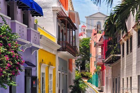 "Colorful Streets of Old San Juan, Puerto Rico" by George Oze | Redbubble