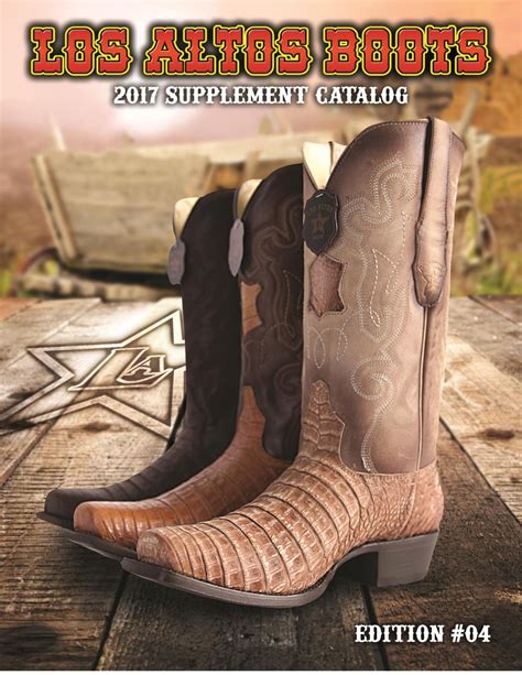 Los Altos Boots Supplement Catalog 2017 ed 04 by Los Altos Boots - Issuu