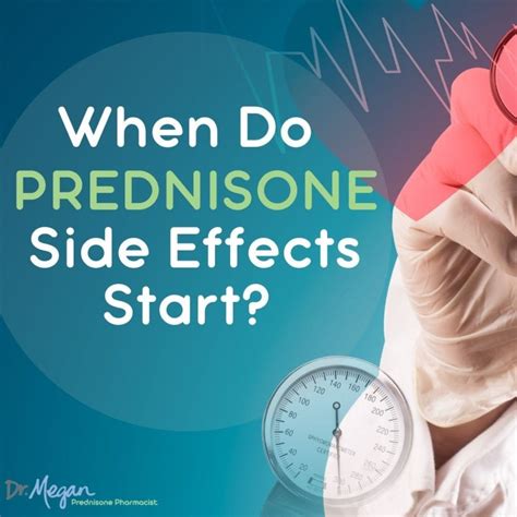 When Do Prednisone Side Effects Start? | Dr. Megan