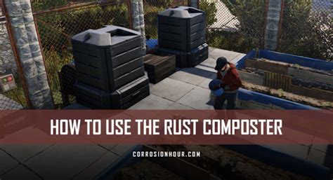 How to Use the RUST Composter - How to Guides in 2021 | Composter, Rust ...