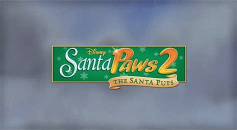 Santa Paws 2: The Santa Pups | Christmas Specials Wiki | FANDOM powered ...