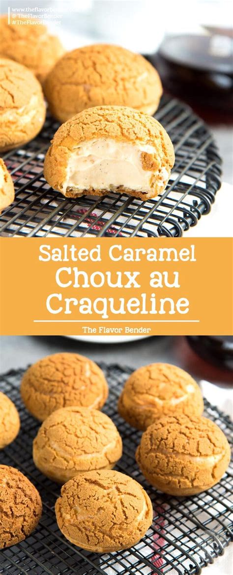 Choux au Craquelin with Salted Caramel Cream - The Flavor Bender