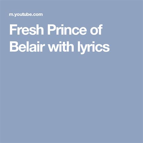 Fresh Prince of Bel Air with lyrics | Fresh prince of bel air, Prince of bel air, Fresh prince