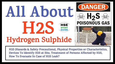 All About Hydrogen Sulphide (H2S) || H2S Hazards/Precautions/Properties ...