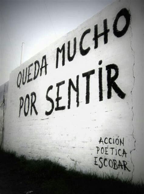 Queda mucho por sentir | Queda mucho por sentir, Frases bonitas, Frases de rap