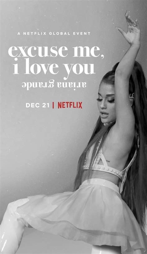 ariana grande network — ariana grande: excuse me, i love you | Netflix... | Ariana, Ariana ...