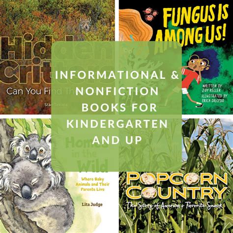 Fascinating Informational and Nonfiction Books for Kindergarten and Up