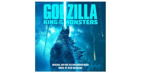 Godzilla: King of the Monsters Original Motion Picture Soundtrack Available May 24 | Business Wire