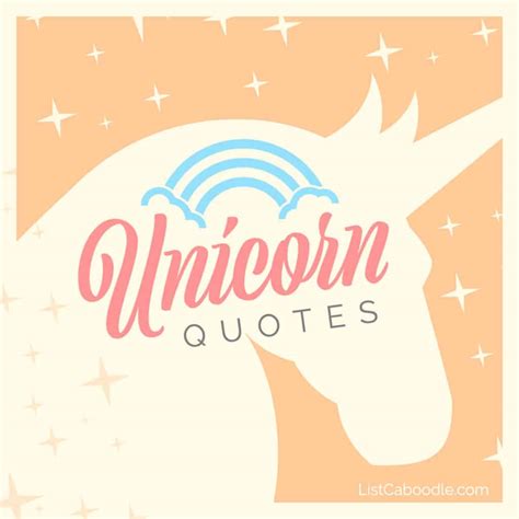 101+ Unicorn Quotes (Bursting With Rainbows & Glitter)