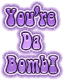 You Da Bomb GIFs | Tenor