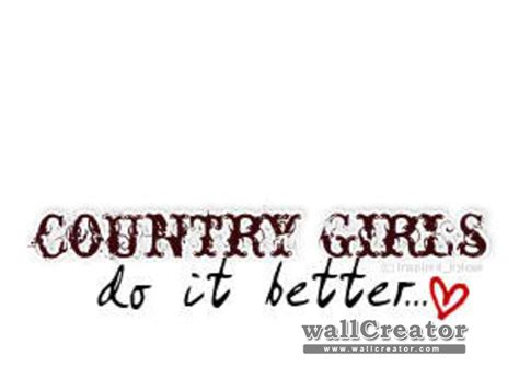 🔥 [50+] Country Girl Quotes Wallpapers | WallpaperSafari