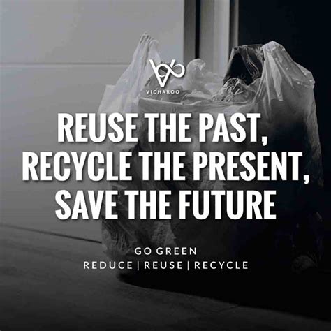 Reuse the past, recycle the present, save the future | Reduce Reuse ...