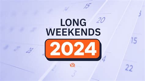 LIST: Long weekends in 2024