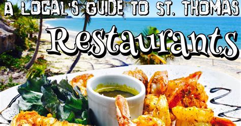 A Local's Guide to St. Thomas: Restaurants Guide | St thomas virgin islands, Restaurant guide ...