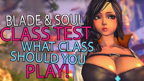 Testing All Of The Classes In The Action MMORPG Blade And Soul - What Should You Play?!