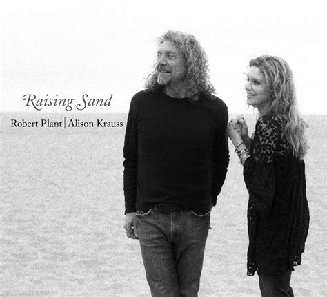 Robert Plant and Alison Krauss – Raising Sand | Album Reviews | musicOMH