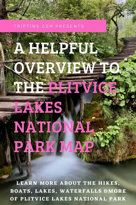 A Thorough Plitvice Lakes National Park Map | Trails, Waterfalls, & Lakes | Plitvice lakes ...