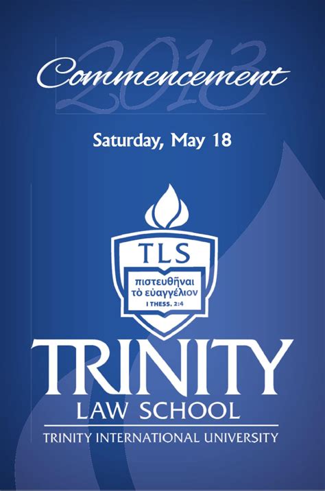 2013 Trinity Law School Commencement Booklet by Trinity Law School - Issuu