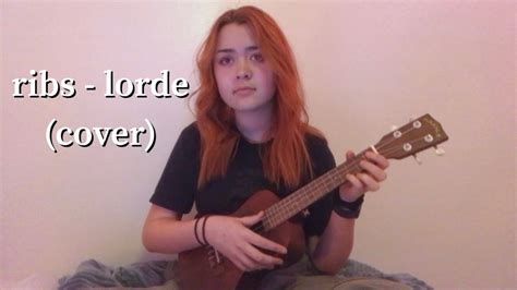 ribs - lorde (cover) - YouTube