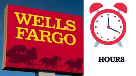 Wells Fargo Hours: What Time Does Wells Fargo Close?