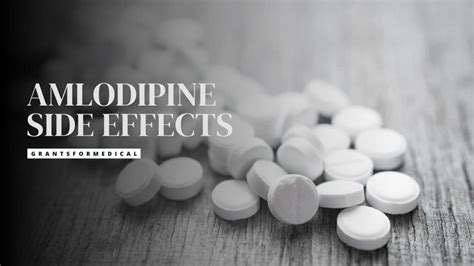 Amlodipine Side Effects - Grants for Medical