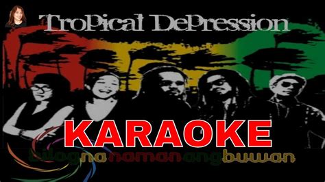 Bilog Na naman ang Buwan - Tropical Depression | Karaoke (Videoke) - YouTube