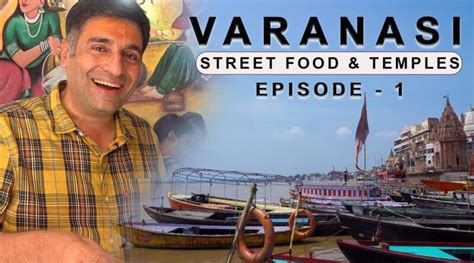 Ep 1 Varanasi ( Banaras) - Temples, Ghats, Dal Baati, street food and ...