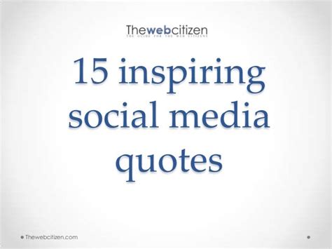 15 inspiring social media quotes